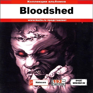 BLOODSHED 大全集 MP3CD 1P◇