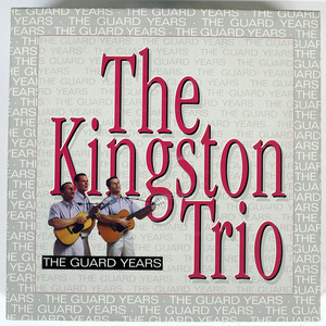 KINGSTON TRIO/THE GUARD YEARS/BEAR FAMILY BCD16160JK CD