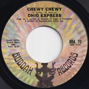 Ohio Express Chewy Chewy / Firebird Buddah US BDA 70 203750 ROCK POP ロック ポップ レコード 7インチ 45