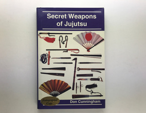 Secret Weapons of Jujutsu, Don Cunningham, Budo Kai, サイン入り 柔術秘武器