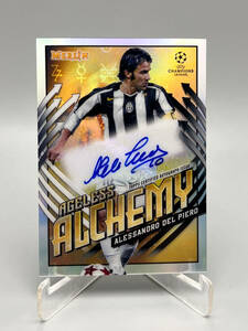 【50枚限定】2021 Topps Merlin Ageless Alchemy アレッサンドロ・デル・ピエロ Alessandro Del Piero 直筆サインカード Juventus Auto