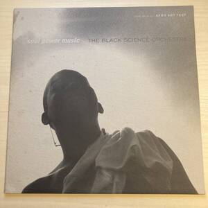 The Black Science Orchestra / Soul Power Music