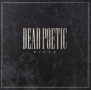 【輸入盤】Vices/Dead Poetic