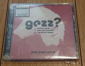 新品未開封SACD/CD HYBRID盤②◇GEZZ - JAZZ POP-UPED(ロック,POPSヒット曲JAZZカバー)※ハイレゾ