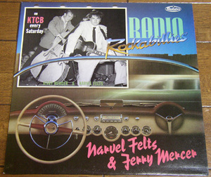 Narvel Felts & Jerry Mercer - Radio Rockabillies - LP/ 50s,ロカビリー,Boogie Woogie Country Girl,Jack & Jill Boogie,Gone Gone Gone