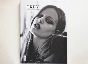 Grey Magazine #6　Sheila Metzner Ellen von Unwerth Camille Vivier Yelena Yemchuk 