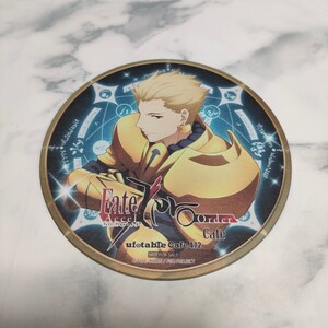 Fate/Zero アクセルオーダー ufotable cafe コラボ ギルガメッシュ アーチャー FGO コースター 非売品