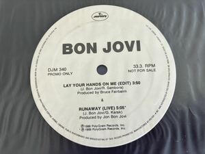 【白ラベルプロモ】Bon Jovi / Lay Your Hands On Me(Edit)/Runaway(Live) 12inch POLYGRAM CANADA DJM340 89年PROMO ONLY,