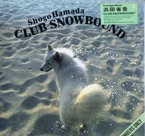 12inch★浜田省吾/CLUB SNOWBOUND(新品未開封,5曲入/CBS/SONY,18AH1960,￥1,800,