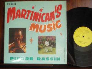 PIERRE RASSIN/MARTINICAN