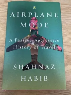 Airplane mode by Shahnaz Habib