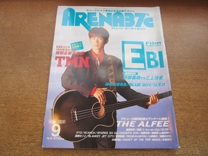 2110CS●ARENA 37℃ アリーナサーティセブン 144/1994.9●EBI/阿部義晴VS三上博史/TMN/THE ALFEE(ジ・アルフィー)/藤重政孝/黒夢/谷口宗一