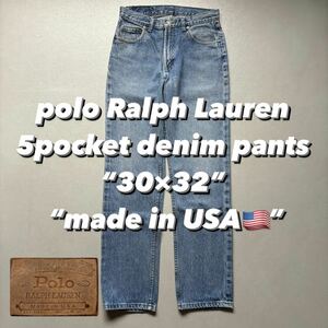 polo Ralph Lauren 5pocket denim pants “30×32” “made in USA” ポロラルフローレン 5ポケット デニムパンツ ブルー アメリカ製 USA製