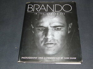 d2■Brando in the Camera Eye/sam shaw著