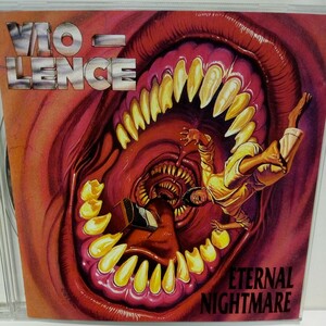 VIO-LENCE「ETERNAL NIGHTMARE」