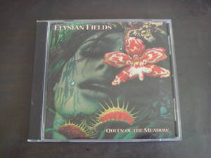 CD　ELYSIAN　FIELDS/QUEEN　OF　THE　MEADOW　エリージャン・フィールズ/クイーン・オブ・ザ・メドウ