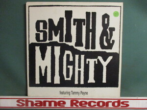 Smith & Mighty ： Same F. Tammy Payne 12