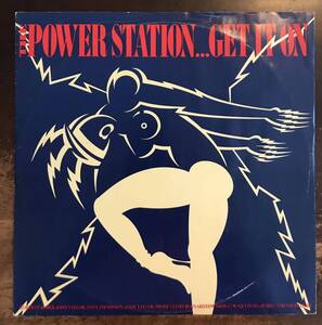 ■THE POWER STATION ■GET IT ON■12” / 12inch Single / 45rpm / 3 tracks / 1985 EMI Austria Original / Vinyl / ザ・パワー・ステー