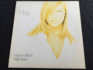  ★Meja How Crazy Are You? スウェーデン盤？12EP Made in Holland ★Qsjli9★