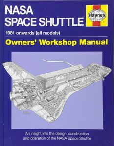 ★新品★送料無料★NASA スペースシャトル★ヘインズ解説マニュアル★NASA Space Shuttle Manual★★