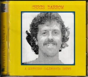 CD◆クリス・ダロウ(Chris Darrow)/ A Southern California Drive リマスター★同梱歓迎！ケース新品！Nitty Gritty Dirt Band