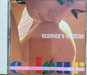 FLOOPER’S GUITER　1993年オリジナル　COLOUR me pop　国内盤CD