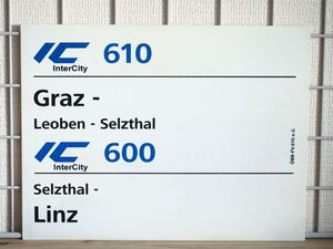 OBB オーストリア国鉄 サボ IC インターシティ 610/600 Graz Seltztal Linz