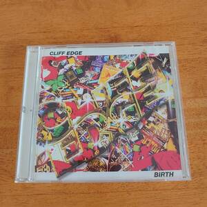 CLIFF EDGE / BIRTH クリフエッジ/バース 【CD】