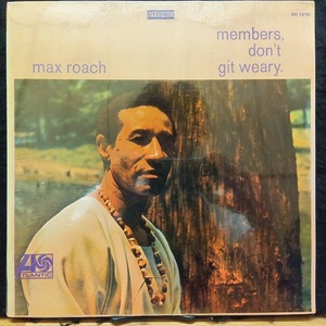 MAX ROACH / MEMBERS, DON