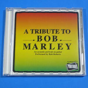 CD　バブ・ロバーツ　BUB ROBERTS / A TRIBUTE TO BOB MARLEY　US盤　1997年　ギター　フュージョン　イージーリスニング