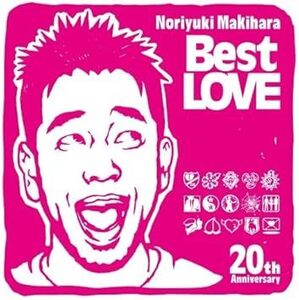 Noriyuki Makihara 20th Anniversary Best LOVE 槇原敬之　国内盤