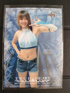 BBM2012 TRUE HEART岩谷麻優013　 女子プロレスカード