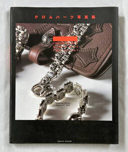 ■1997年 新品同様 初版 クロムハーツ写真集 CHROME HEARTS - Richard Stark Photograph / Toshiaki Honda / Kesaharu Imai 