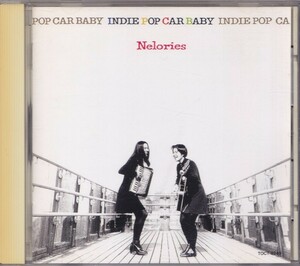 NELORIES / ネロリーズ / INDIE POP CAR BABY /中古CD!!55702