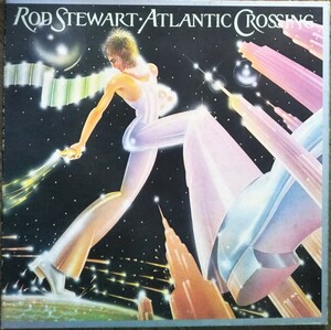 ロッド・スチュワート アトランティック・クロッシング 国内盤Ｗジャケット ライナー有 ROD STEWART ATLANTIC CROSSING セイリング 1975 LP