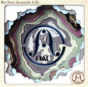 Re:New Acoustic Life(通常盤)/OAU