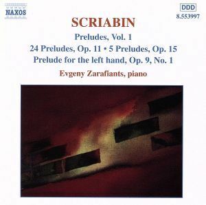 【輸入盤】Preludes Vol 1/AlexanderScriabin(作曲),EvgenyZarafiants(Piano)