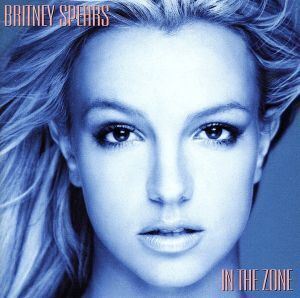 【輸入盤】In the Zone/ブリトニー・スピアーズ