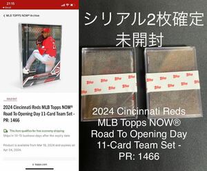 未開封 2set 2024 Cincinnati Reds MLB Topps NOW Road To Opening Day 11-Card Team Set 直筆サインなし elly de la cruz 1/1-/199 ssp