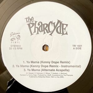 The Pharcyde Ya Mama Kenny Dope Remix J Dilla Q-Tip Black Sheep Public Enemy EPMD Madlib Pete SOULS OF MISCHIEF west coast Rap