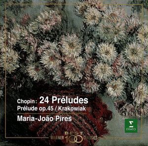 ショパン:前奏曲(プレリュード)集、他/マリア・ジョアン・ピレシュ(p),ショパン,モンテ・カルロ国立歌劇場管弦楽団,アルミン・ジョルダン(
