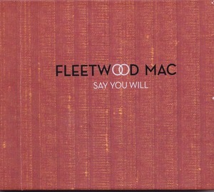 FLEETWOOD MAC / フリートウッド・マック / SAY YOU WILL /US盤/中古2CD!!53361