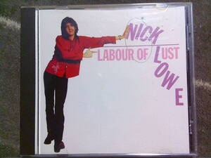 NICK LOWE[LABOUR OF LUST]CD 