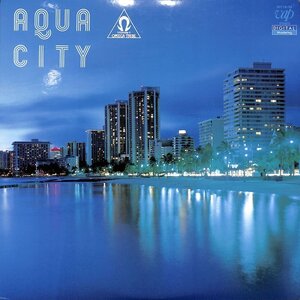 250550 S. Kiyotaka & OMEGA TRIBE: 杉山清貴 & オメガトライブ / Aqua City(LP)