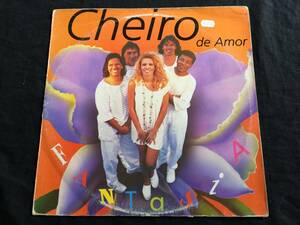 ★Cheiro De Amor / Fantasiaブラジル盤 LP　1994作アシェ　★Qsoc5★　