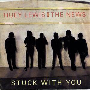 Huey Lewis & The News 「Stuck With You/ Don