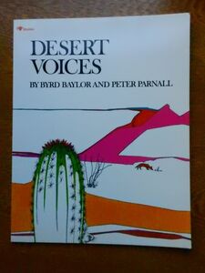 【アリゾナ好きに捧げる一冊】絵本　Desert Voices　by　Byrd Baylor (著), Peter Parnall (イラスト)