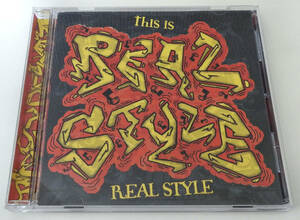 V.A. THIS IS REAL STYLE (オムニバス) 【中古CD】