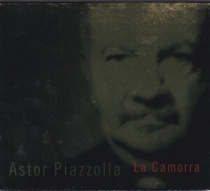 ★CD ラ・カモーラ La Camorra 情熱的挑発の孤独 *アストル・ピアソラ Astor Piazzolla