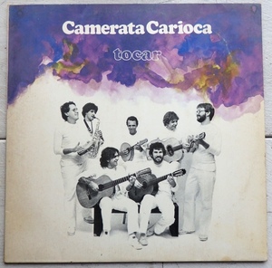 LP CAMERATA CARIOCA TOCAR 411 198-1 0 ブラジル盤 カメラータ・カリオカ